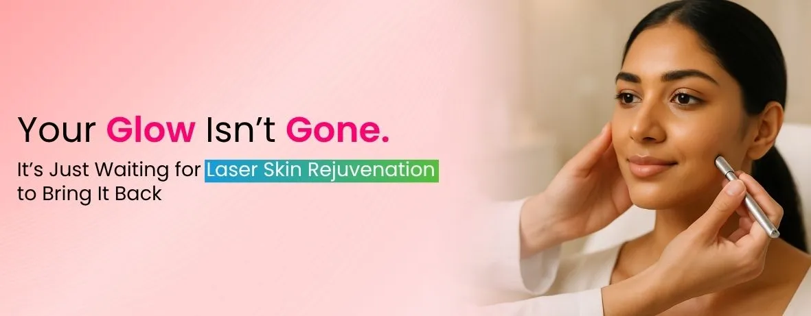 Your Glow Isn’t Gone. It’s Just Waiting for Laser Skin Rejuvenation to Bring It Back