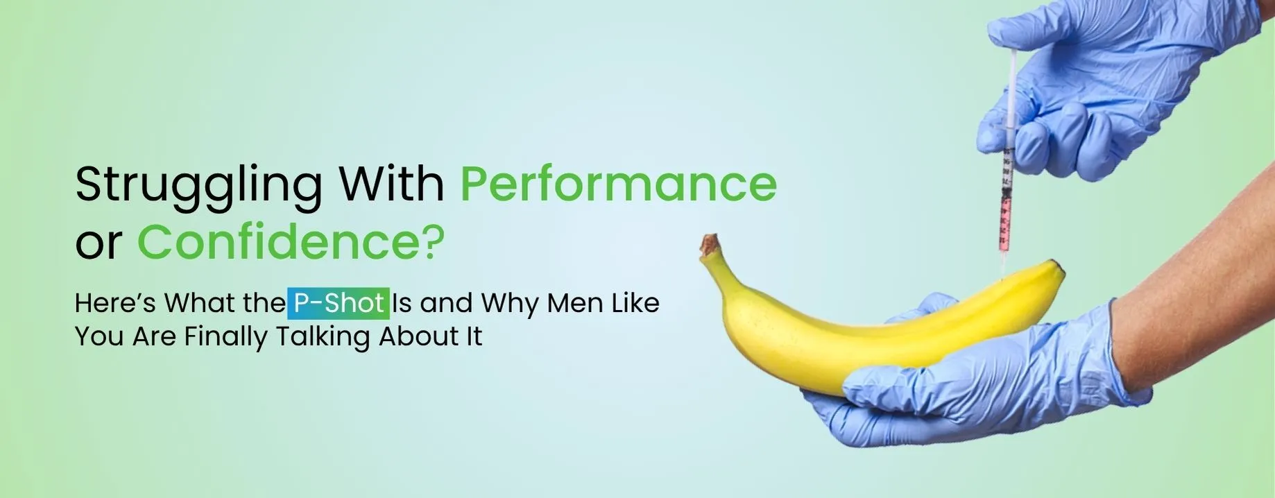 Struggling With Performance or Confidence? Here’s What the P-Shot Is — and Why Men Like You Are Finally Talking About It