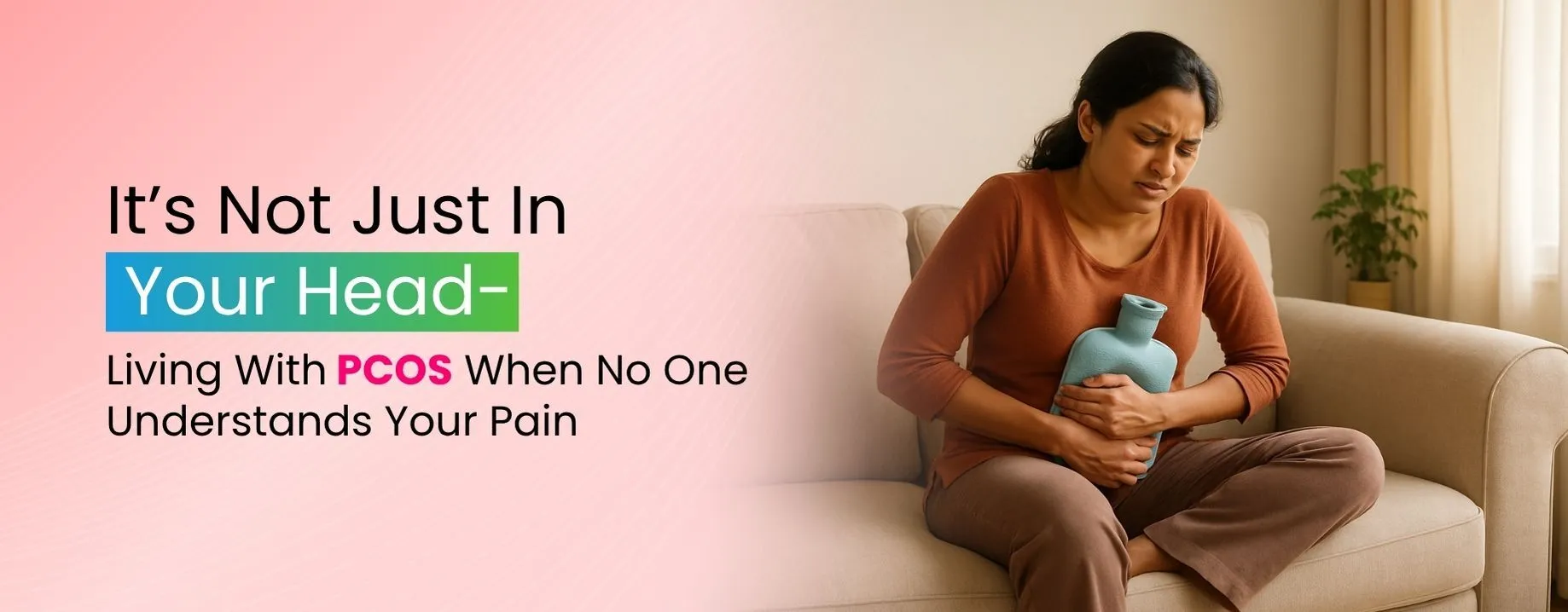 It’s Not Just In Your Head — Living With PCOS When No One Understands Your Pain